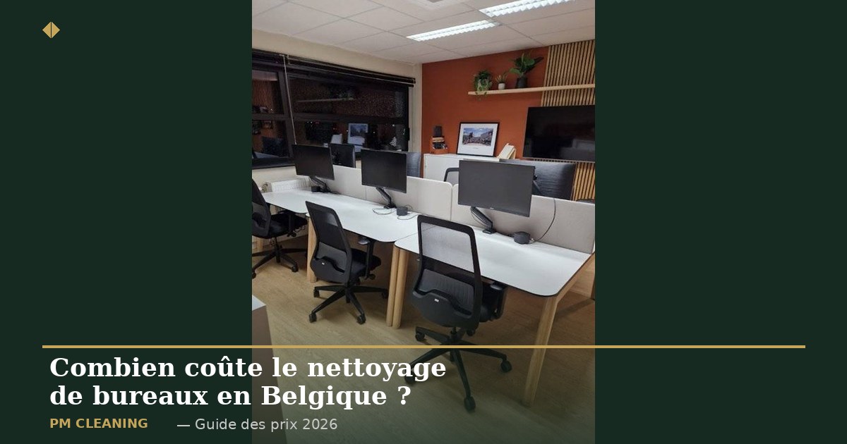 Coût nettoyage bureaux Belgique 2026